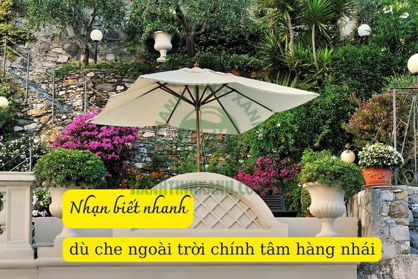 Dấu hiệu dù che ngoài trời chính tâm hàng nhái bằng giá bán quá rẻ