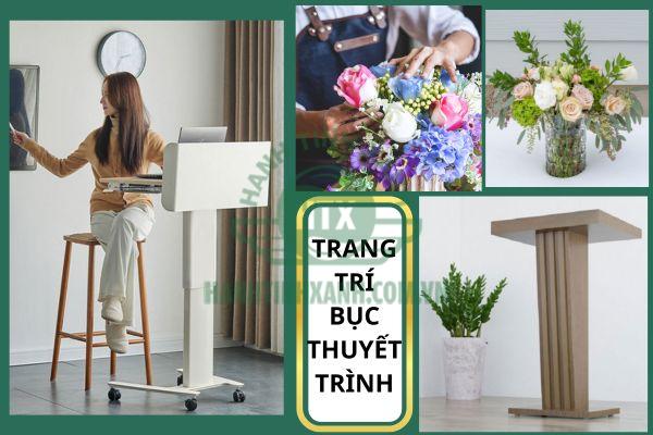 Trang trí bục thuyết trình giảng dạy là điều nên làm