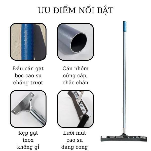 Ưu điểm chinh phục mọi khách hàng của cây gạt sàn lưỡi cong