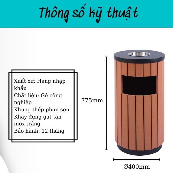 Thông số kỹ thuật thùng đựng rác bằng gỗ