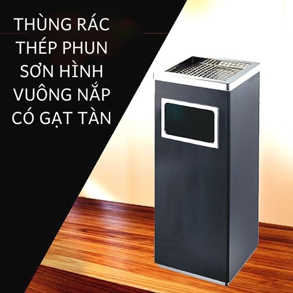 Mẫu thùng rác thép phun sơn vuông có gạt tàn cao cấp, chất lượng hiện nay