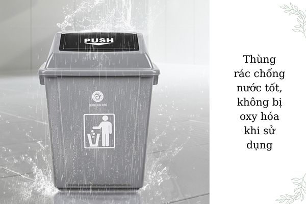 Thùng rác nhựa có khả năng chịu nhiệt tốt, không lão hóa trong quá trình sử dụng
