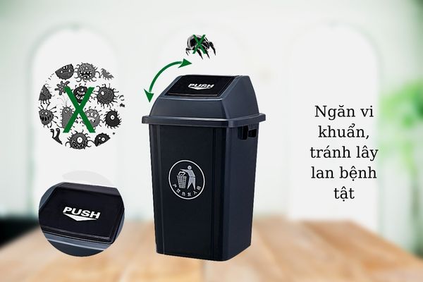 Sử dụng thùng rác nắp đậy kín ngăn côn trùng xâm nhập, tránh lây lan bênh tật