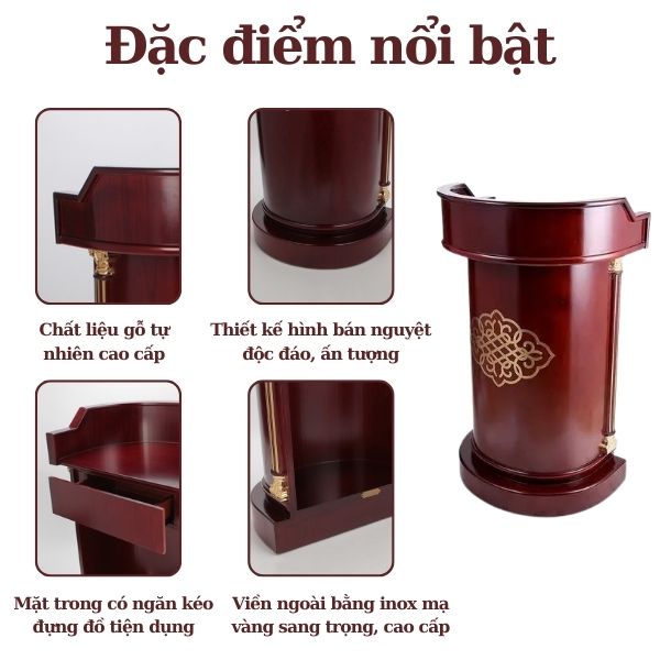 Một số đặc điểm nổi bật của bục phát biểu bán nguyệt