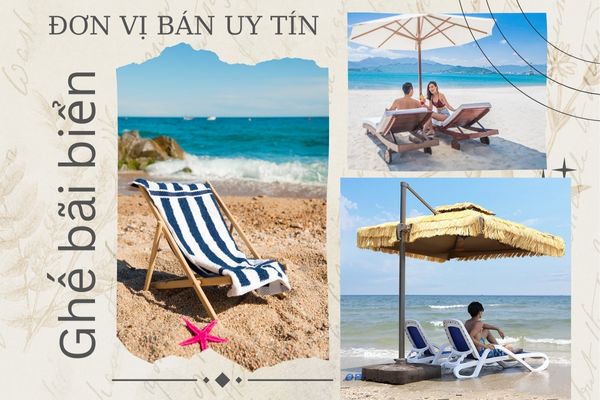 Chọn mua ghế tắm nắng bãi biển ở đơn vị uy tín