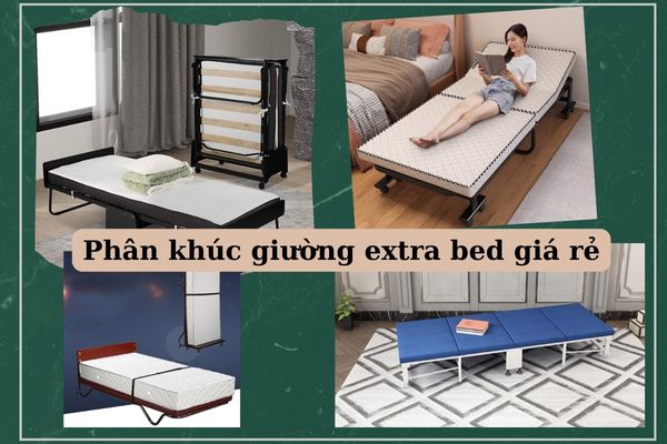 Bạn có thể chọn mua giường phụ khách sạn phân khúc giá rẻ