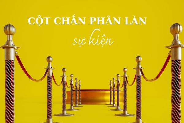 Hành Tinh Xanh - bán và cho thuê cột phân làn sự kiện