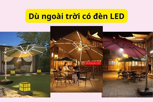 Ô dù gắn đèn chiếu sáng thường mang vẻ hiện đại