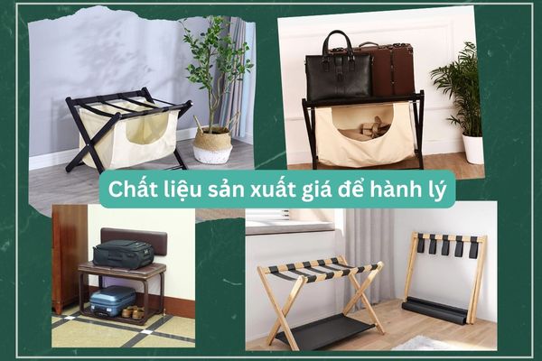 Những chất liệu kệ đỡ hành lý tốt nhất