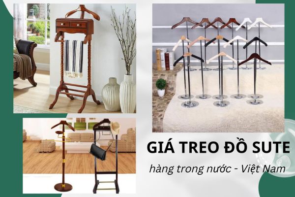 Chọn mua cây treo đồ suite trong nước vì chúng có giá rẻ, thay vì mua cây treo quần áo vest cũ