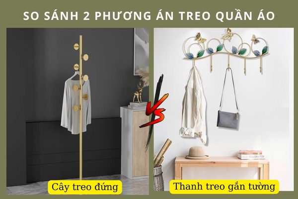 Bạn chọn thanh treo quần áo đính tường hay cây treo đứng?