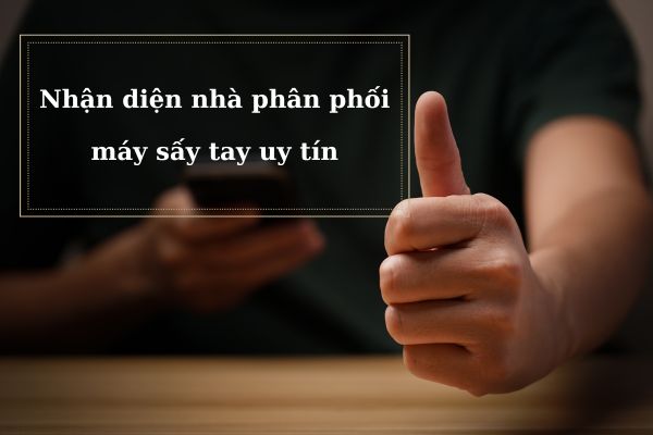 Thế nào là đơn vị bán máy hơ tay uy tín, đáng mua?