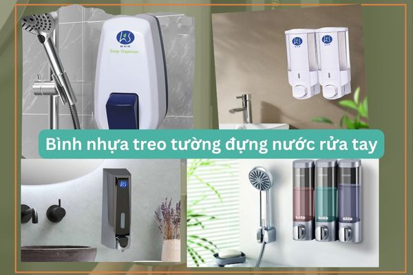 Bình nhựa treo tường đựng nước rửa tay đa dạng kiểu dáng