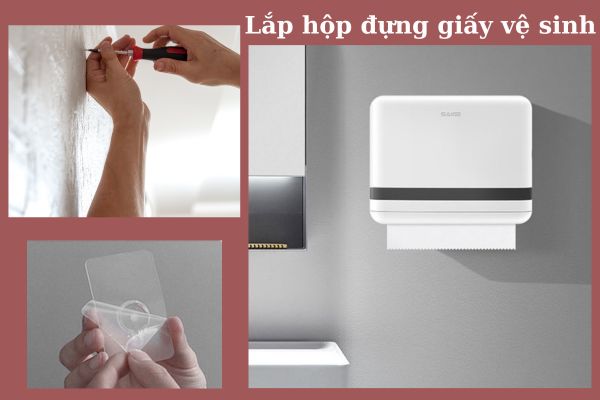 Cách lắp hộp để giấy nhà vệ sinh treo tường nào phù hợp với bạn?