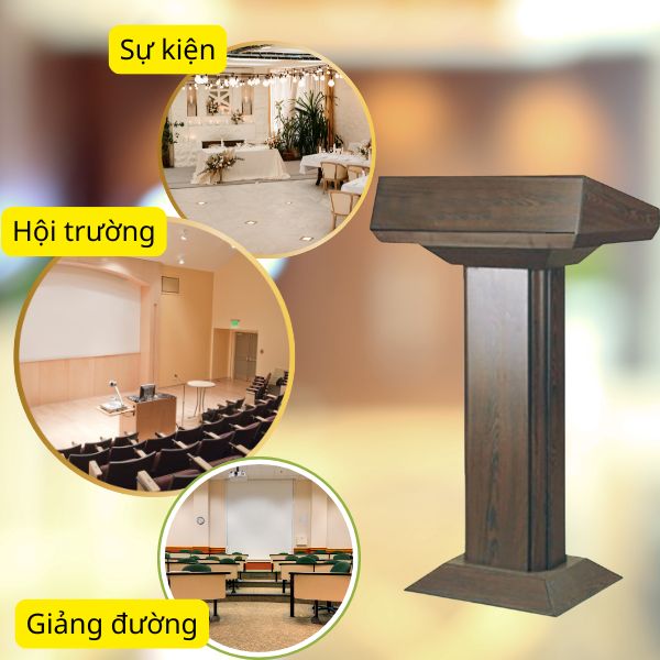 Mẫu bục đứng nói chuyện phù hợp nhiều không gian