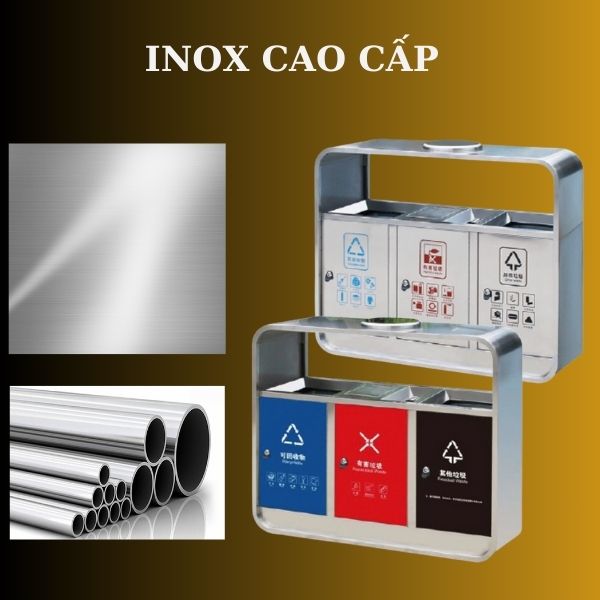 Thùng rác được làm bằng inox loại tốt