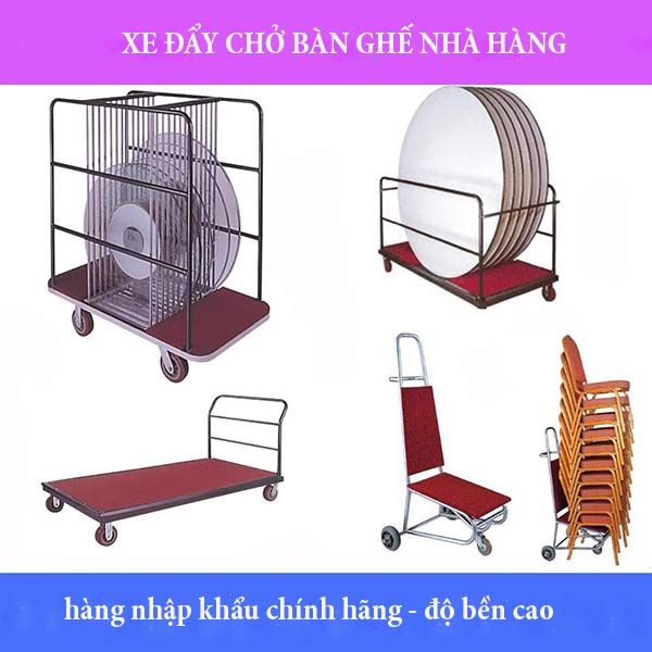 Hành Tinh Xanh - địa chỉ cung cấp các xe đẩy chở mặt bàn, ghế ngồi nhà hàng